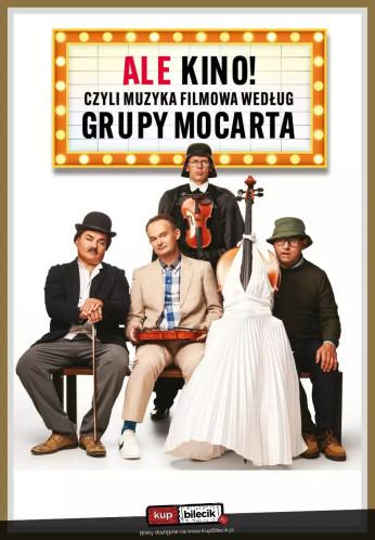 Sieradz Wydarzenie Kabaret Grupa MoCarta - Ale Kino! czyli muzyka filmowa wg Grupy MoCarta